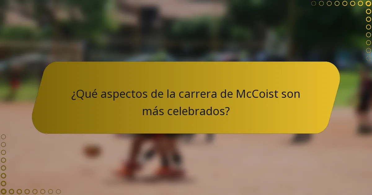 ¿Qué aspectos de la carrera de McCoist son más celebrados?